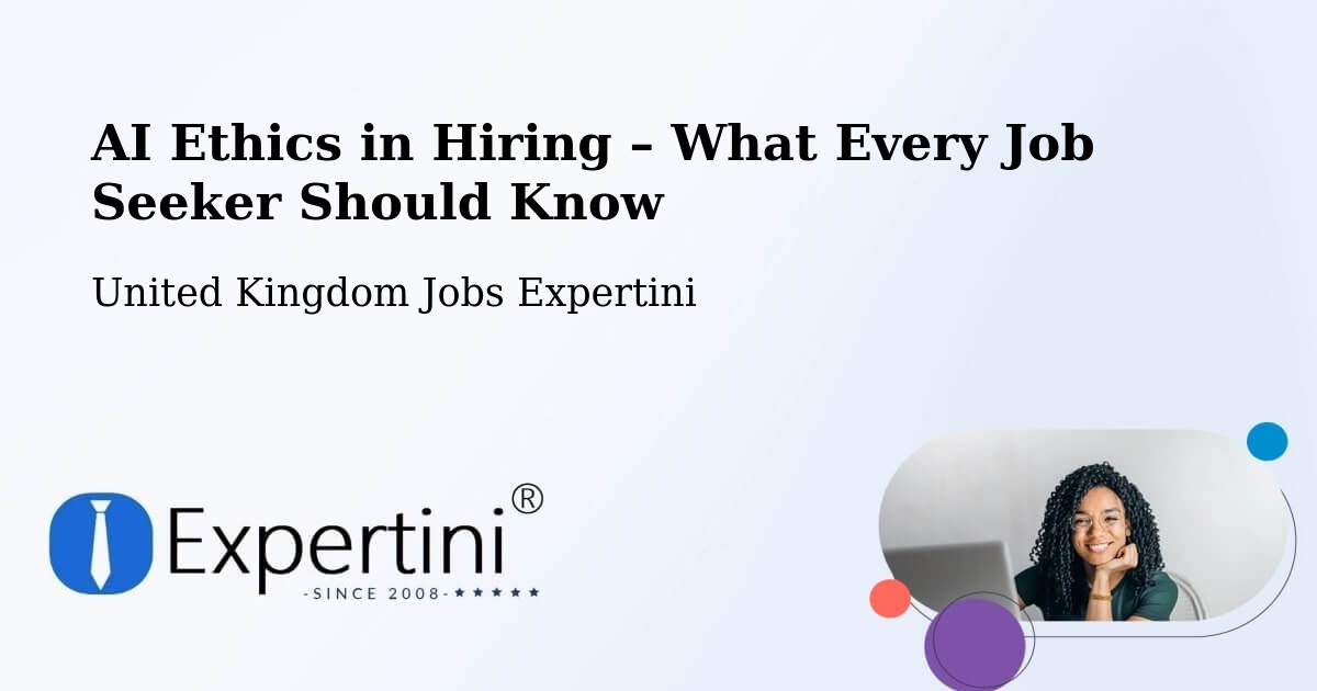 AI Ethics in Recruitment & Hiring – Carnforth - Carnforth, United Kingdom Jobs Expertini