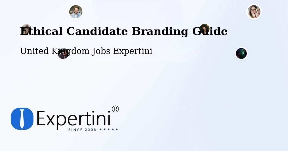 Ethical Candidate Branding Guidelines – Carnforth - United Kingdom Jobs Expertini