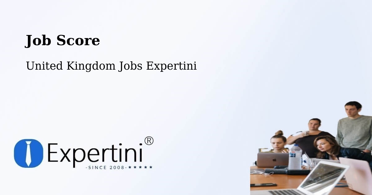 Job Score & Job Description Score Tool – Carnforth - United Kingdom Jobs Expertini