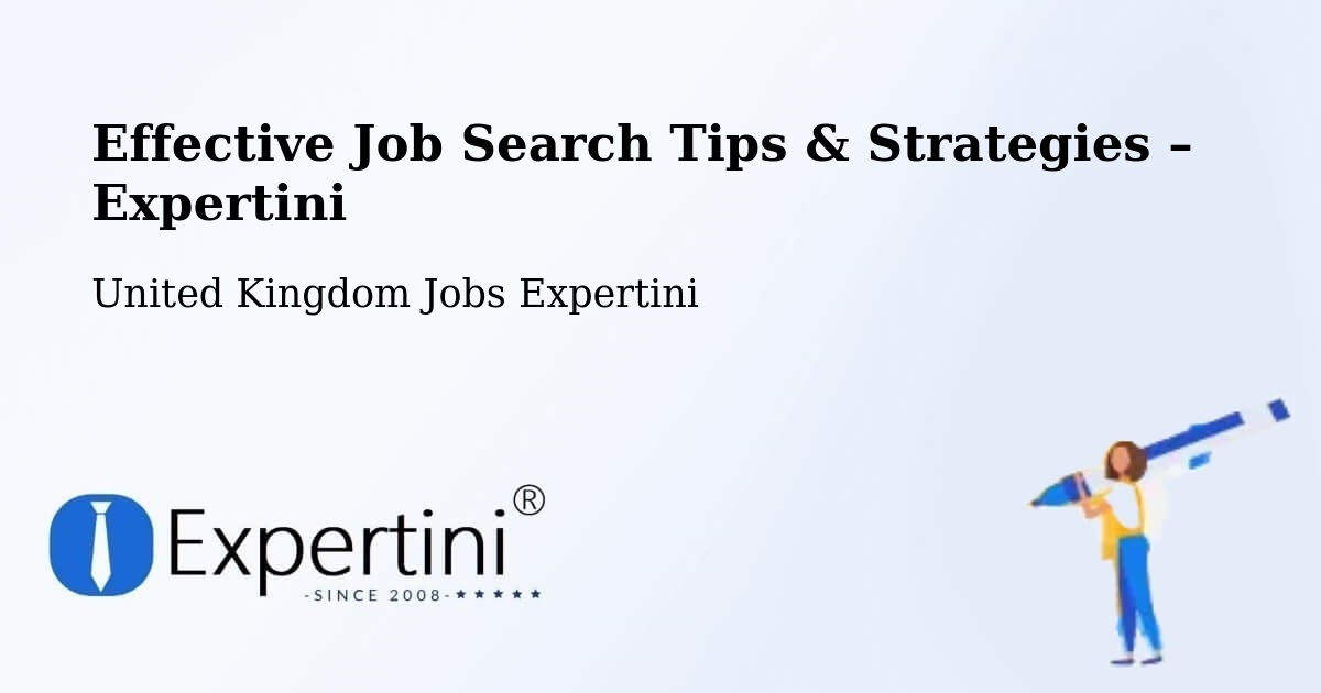 Job Search Tips & Strategies for Job Seekers – Carnforth - Carnforth, United Kingdom Jobs Expertini