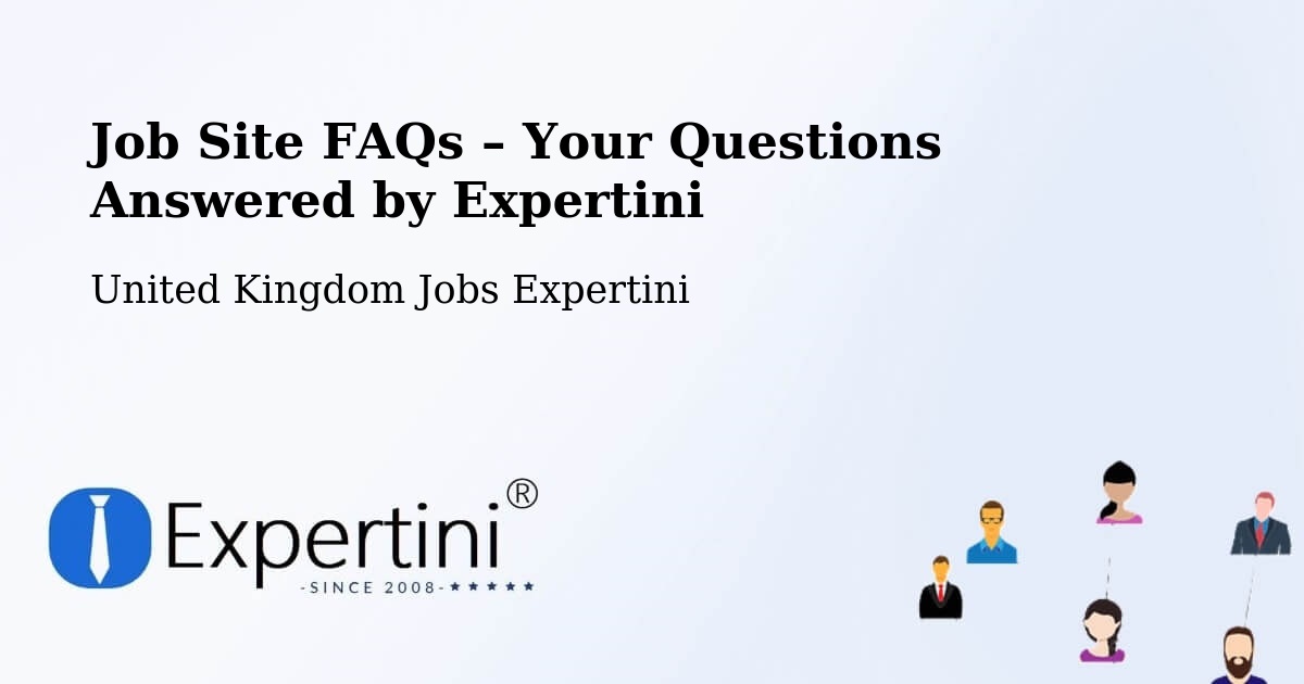 Job Site FAQs – Frequently Asked Questions – Carnforth - Carnforth, United Kingdom Jobs Expertini