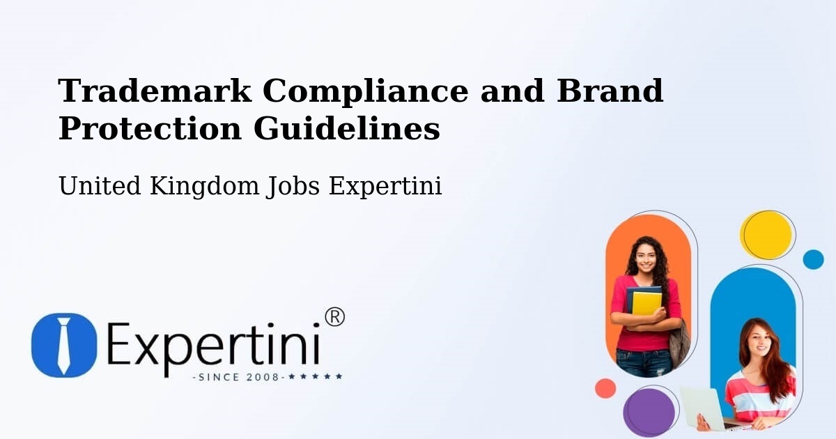 Trademark & Brand Protection Guidelines – Carnforth - United Kingdom Jobs Expertini